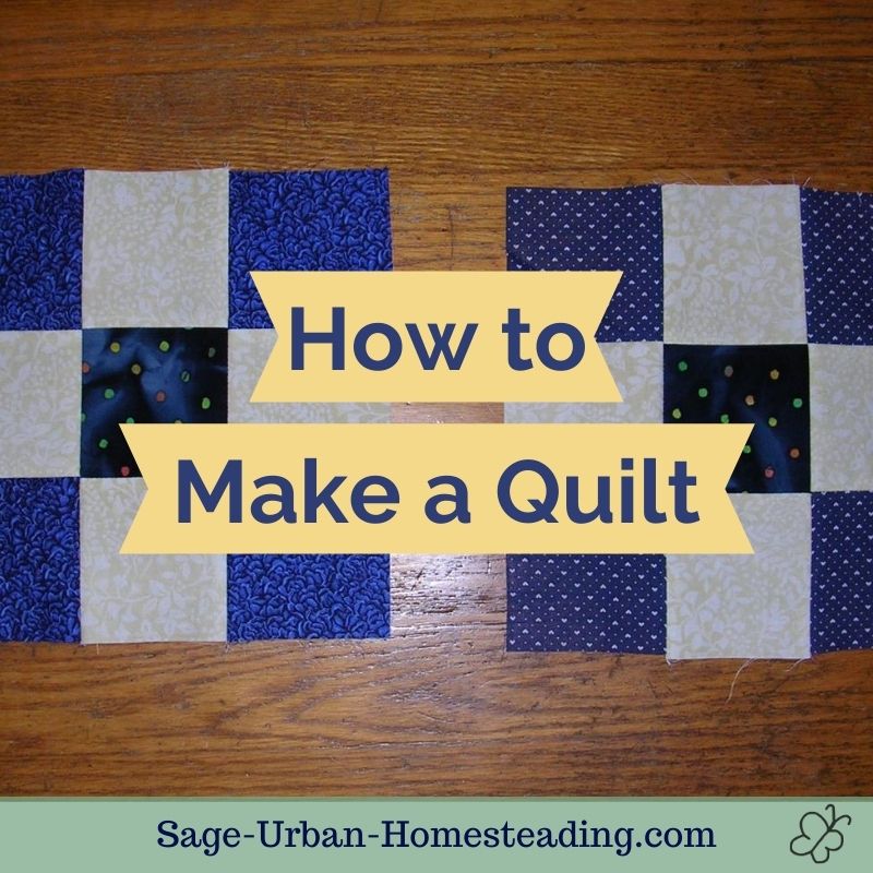 how to make a quilt