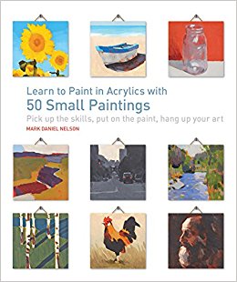 Book: Learn to Paint in Acrylics with 50 Small Paintings